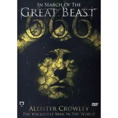 In Search of Great Beast 666: Aleister Crowley the Wickedest Man InThe World (DVD)(2007)