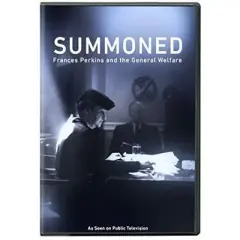 Summoned: Frances Perkins And The General Welfare (DVD)