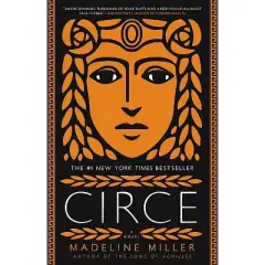 Circe - by Madeline Miller
