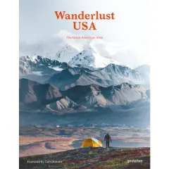 Wanderlust USA - by  Gestalten & Cam Honan (Hardcover)