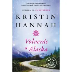 Volver&aacute;s a Alaska / The Great Alone - by  Kristin Hannah & Jes&uacute;s de la Torre (Paperback)