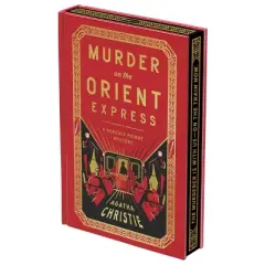 Murder on the Orient Express Deluxe Collector's Edition - (Hercule Poirot Mysteries) by  Agatha Christie (Hardcover)