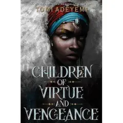 Children of Virtue and Vengeance - (Legacy of Orisha) by Tomi Adeyemi