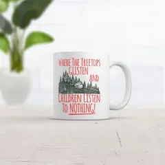 Crazy Dog Where The Tree Tops Glisten and Children Listen to Nothing Mug Christmas Coffee Cup-11oz