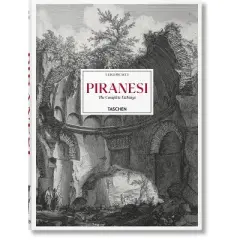 Piranesi. the Complete Etchings - by  Luigi Ficacci (Hardcover)