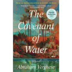 The Covenant of Water (Oprah's Book Club) - by Abraham Verghese