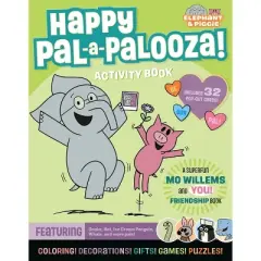 An Elephant & Piggie Pal-A-Palooza! - by Mo Willems Workshop (Paperback)