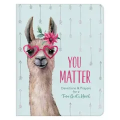 You Matter (for Teen Girls) - by  Margot Starbuck (Paperback)