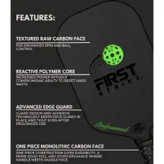 First Strike Pickleball: Professional Pickleball Paddle - Elongated, 16.4 x 7.5", Polymer Core, Carbon Fiber Surface, Advanced Edge Guard, 4 1/4" Grip