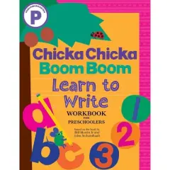 Chicka Chicka Boom Boom Learn to Write Workbook for Preschoolers - (Chicka Chicka Book) by  Bill Martin Jr & John Archambault (Paperback)