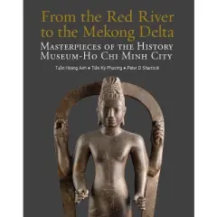 From the Red River to the Mekong Delta - by  Anh & Phuong & Peter D Sharrock (Paperback)