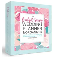 The Budget-Savvy Wedding Planner & Organizer (Binder Edition) - by  Jessica Bishop (Loose-Leaf)