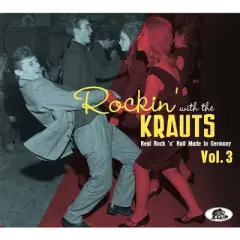 Various Artists - Rockin' With The Krauts, Vol. 3: Real Rock 'n' Roll Made In Germany (Various Artists) (CD)