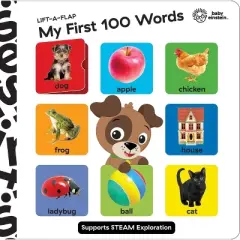 Baby Einstein: My First 100 Words Lift-A-Flap - by  Pi Kids (Hardcover)
