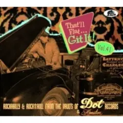 That'll Flat Git It! Vol. 41: Rockabilly & Rock 'n' Roll From The Vaults Of Dot & Hamilton (Various Artists) (CD)