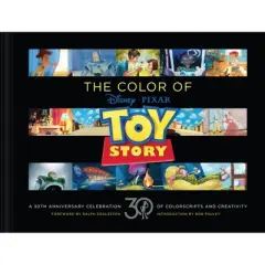 Disney/Pixar the Color of Toy Story - by  Pixar Animation Studios (Hardcover)