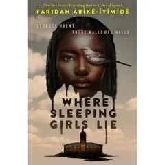Where Sleeping Girls Lie - by  Faridah &Agrave;b&iacute;k&eacute;-&Iacute;y&iacute;m&iacute;d&eacute; (Hardcover)