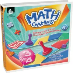 Shell Education Math Games: Getting to the Core of Conceptual Understanding, Grades K to 8