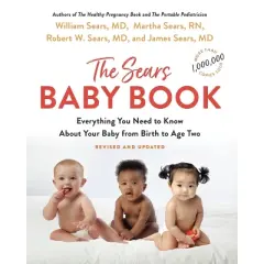 The Baby Book - by  William Sears & Robert W Sears & Martha Sears & James Sears (Paperback)