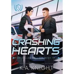 Crashing Hearts - by  K a Knight (Hardcover)