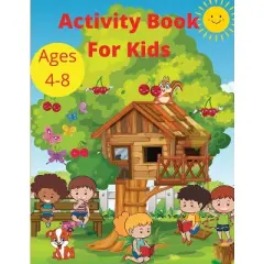 Activity Book for Kids Ages 4-8 - by  Nikolas Parker (Paperback)