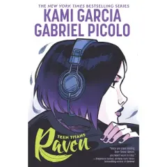 Teen Titans: Raven - By Kami Garcia ( Paperback )