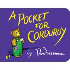 A Pocket For Corduroy - By Don Freeman ( Board Book )