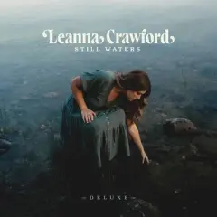 Leanna Crawford - Still Waters (CD)