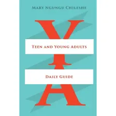 Teen and Young Adults Daily Guide - by  Mary Ngungu Chileshe (Paperback)