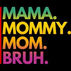 Women's Design By Humans Mother's Day Mama Mommy Mom Bruh Rainbow Text By punsalan Racerback Tank Top