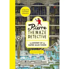 Pierre the Maze Detective: The Mystery of the Empire Maze Tower - by  Hiro Kamigaki (Hardcover)