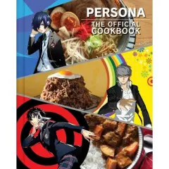 Persona: The Official Cookbook - by  Jarrett Melendez (Hardcover)