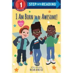 I Am Born to Be Awesome! - by Renee Mechal Roe (Board Book)