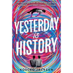 Yesterday Is History - by  Kosoko Jackson (Paperback)