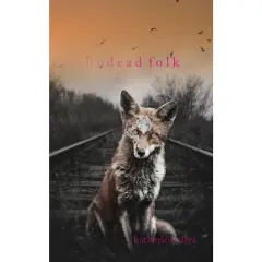 Undead Folk - (Deadlands) by  Katherine Silva (Paperback)