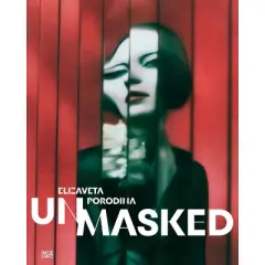 Elizaveta Porodina: Un/Masked - by  Nadine Barth (Hardcover)