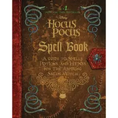 The Hocus Pocus Spell Book - by Eric Geron (Hardcover)