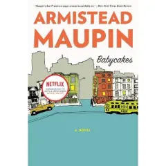 Babycakes - (Tales of the City) by  Armistead Maupin (Paperback)