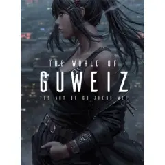 The World of Guweiz - (Art of) by  Gu Zheng Wei (Hardcover)