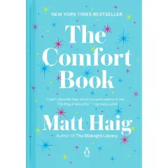 The Comfort Book - by  Matt Haig (Hardcover)