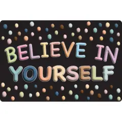 Ashley Productions&reg; Smart Poly&trade;, The Original Fun Mat&trade;, Welcome Mat, 15.5" x 23.5", Believe in Yourself