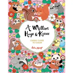 A Million Hugs & Kisses - (Million Creatures to Color) by Lulu Mayo (Paperback)