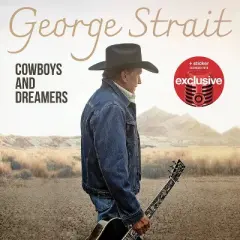 George Strait - Cowboys And Dreamers (Target Exclusive CD)