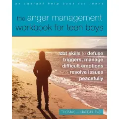 The Anger Management Workbook for Teen Boys - by  Thomas J Harbin (Paperback)