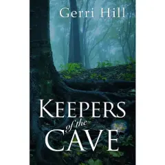 Keepers of the Cave - by  Gerri Hill (Paperback)
