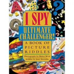 I Spy Ultimate Challenger: A Book of Picture Riddles - by  Jean Marzollo (Hardcover)