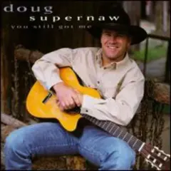 Doug Supernaw - You Still Got Me (CD)