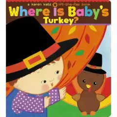 Where is Baby's Turkey? (Board Book) (Karen Katz)