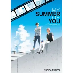 The Summer of You (My Summer of You Vol. 1) - by  Nagisa Furuya (Paperback)