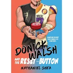 Donick Walsh and the Reset-Button - by Nathaniel Shea